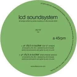 Album artwork for Yr City's a Sucker by LCD Soundsystem