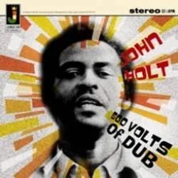 Album artwork for 500 Volts Of Dub by John Holt