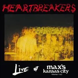 Album artwork for Live at Max's Kansas City: Volumes 1 and 2 by Heartbreakers