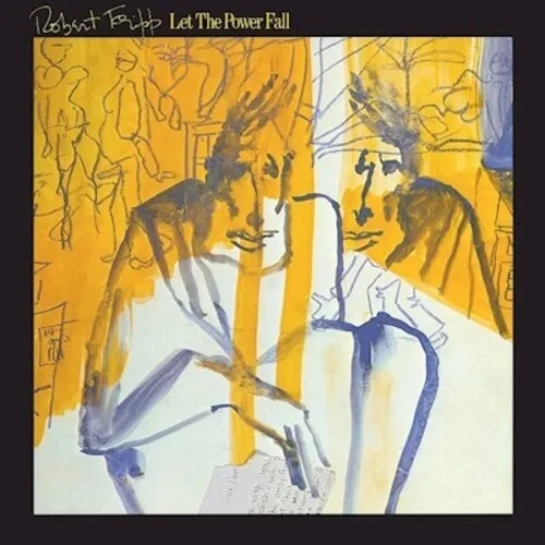 Album artwork for Let The Power Fall by Robert Fripp