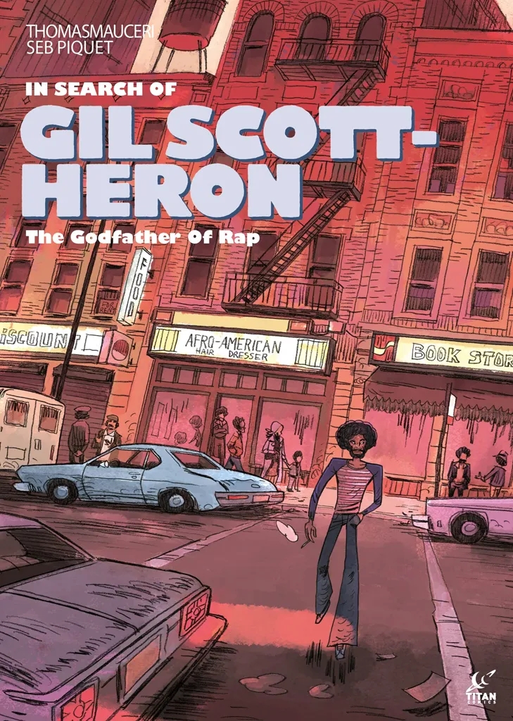 Album artwork for In Search Of Gil Scott-Heron: The Godfather of Rap by Thomas Mauceri and Seb Piquet