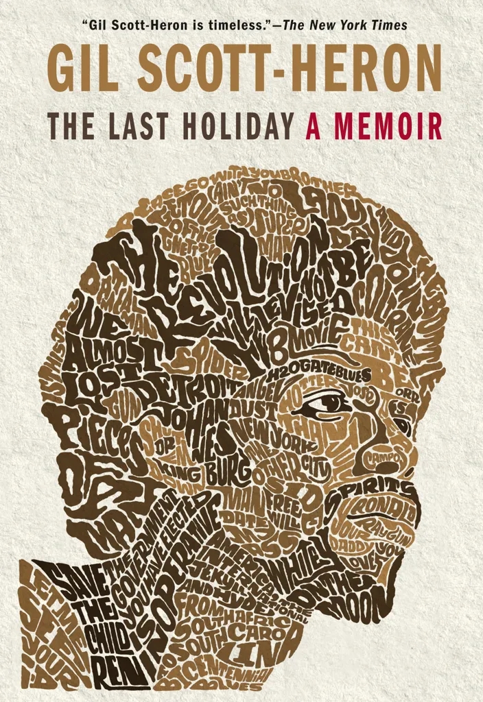 Album artwork for The Last Holiday: a Memoir by Gil Scott-Heron
