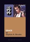 Album artwork for Jeff Buckley's Grace 33 1/3 by Daphne A Brooks