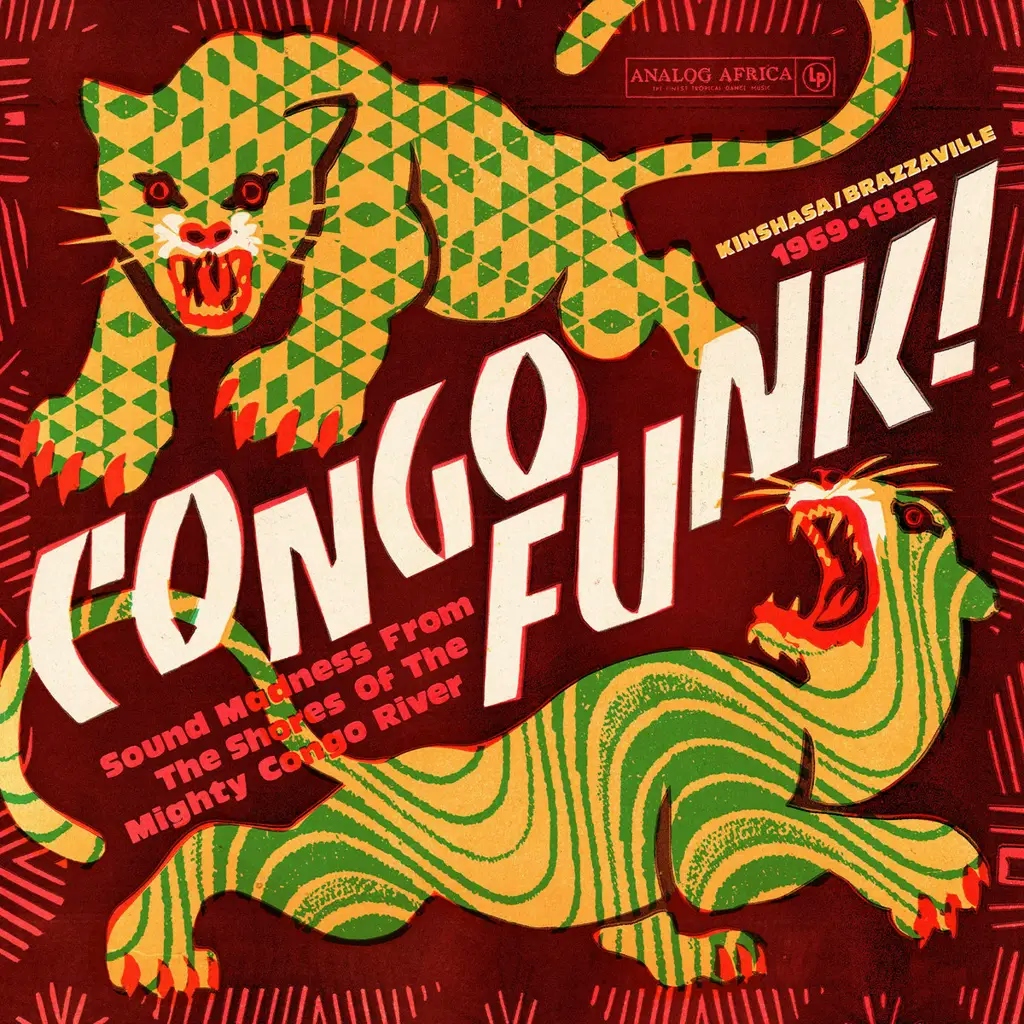 Album artwork for Congo Funk! Sound Madness From the Shores of the Mighty Congo River (Kinshasa / Brazzaville 1969-1982) by Various