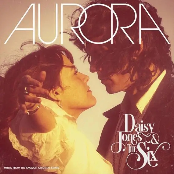 Album artwork for Album artwork for Aurora by Daisy Jones and The Six by Aurora - Daisy Jones and The Six