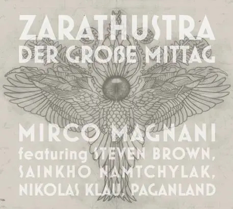 Album artwork for Zarathustra – Der Grosse Mittag by Mirco Magnani