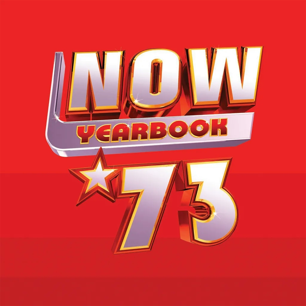 Album artwork for Now That’s What I Call Music! - Now – Yearbook 1973  by Various