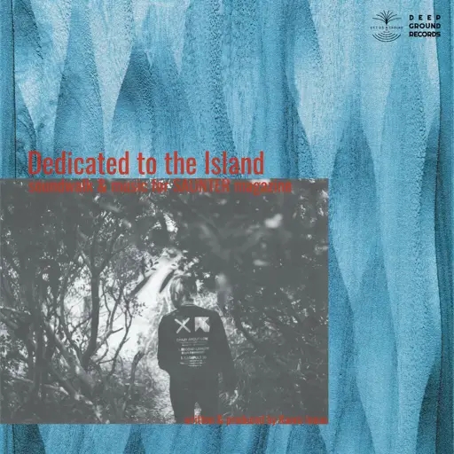Album artwork for Dedicated to the Island - Soundwalk and Music For Saunter Magazine - RSD 2024 by Kaoru Inoue