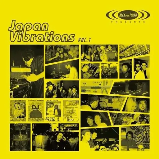 Album artwork for Alex From Tokyo Presents Japan Vibrations Vol. 1 by Various Artists