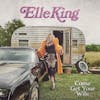 Album artwork for Come Get Your Wife by Elle King