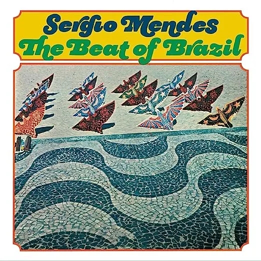 Album artwork for The Beat of Brazil by Sergio Mendes