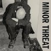 Album artwork for Minor Threat by Minor Threat