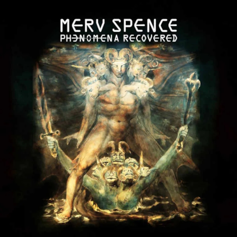 Album artwork for Phenomena Recovered by Merv Spence