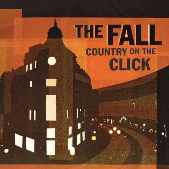 Album artwork for A Country On The Click (Alternative Version) - RSD 2024 by The Fall