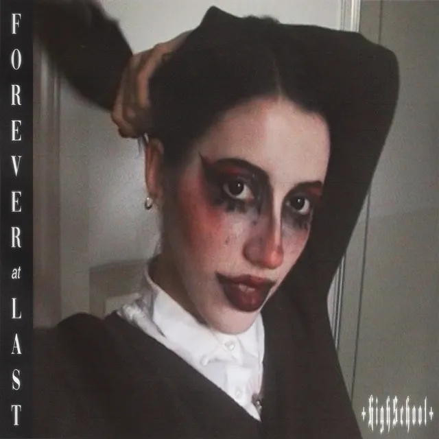 Album artwork for Forever at Last by HighSchool