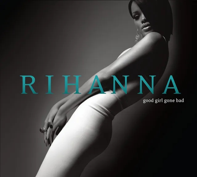 Album artwork for Good Girl Gone Bad by Rihanna