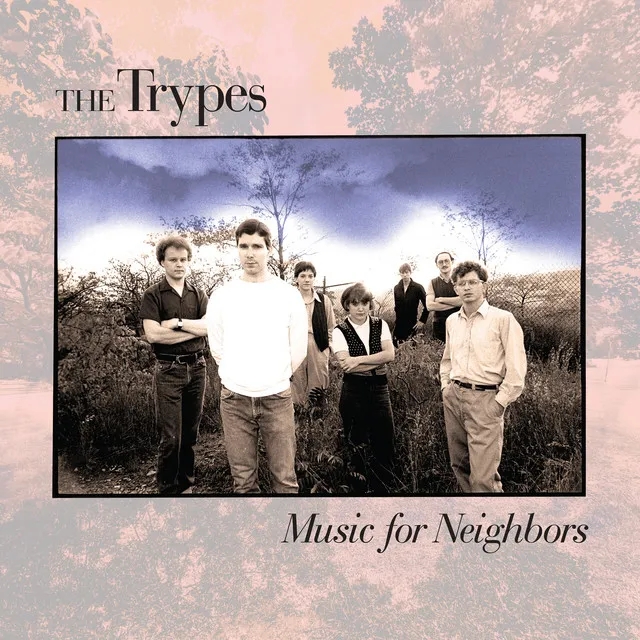 Album artwork for Music For Neighbors by The Trypes