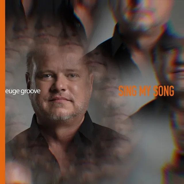 Album artwork for Sing My Song by Euge Groove