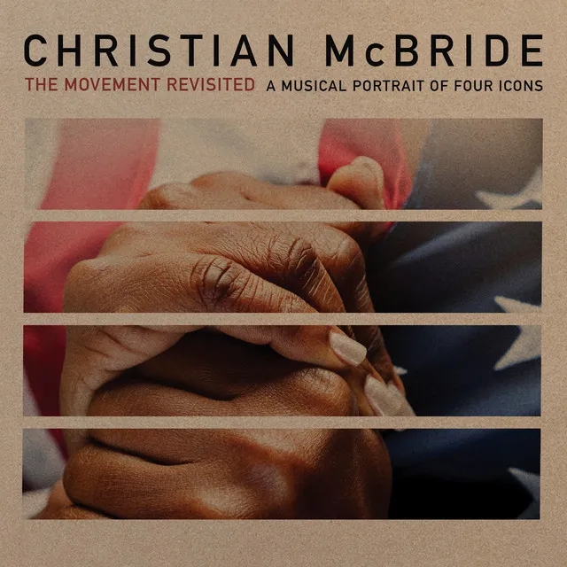Album artwork for The Movement Revisited: A Musical Portrait of Four Icons by Christian McBride