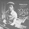 Album artwork for Young Gifted and Broke by Weldon Irvine
