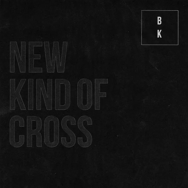 Album artwork for New Kind Of Cross by Buzz Kull