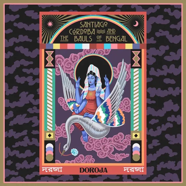 Album artwork for Doroja by Santiago Córdoba, Bauls of Bengal