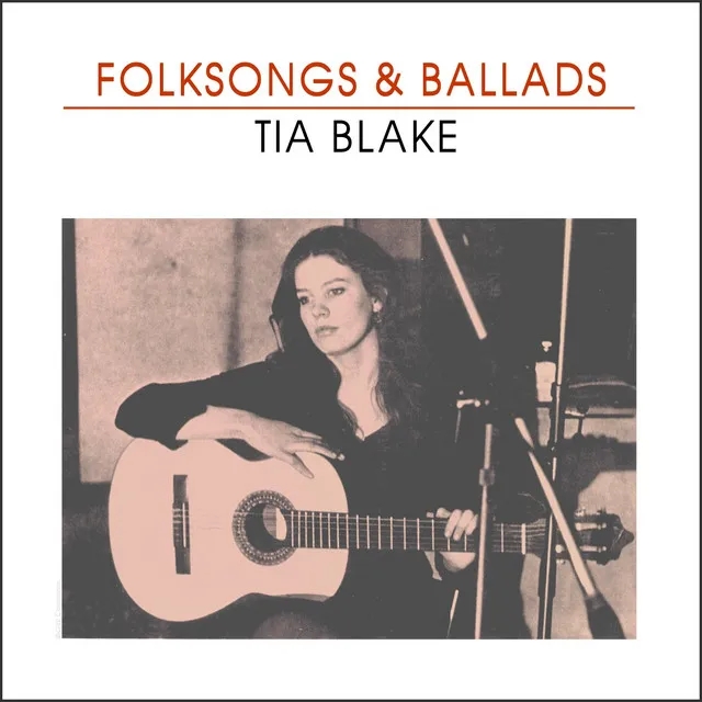Album artwork for Folksongs & Ballads by Tia Blake