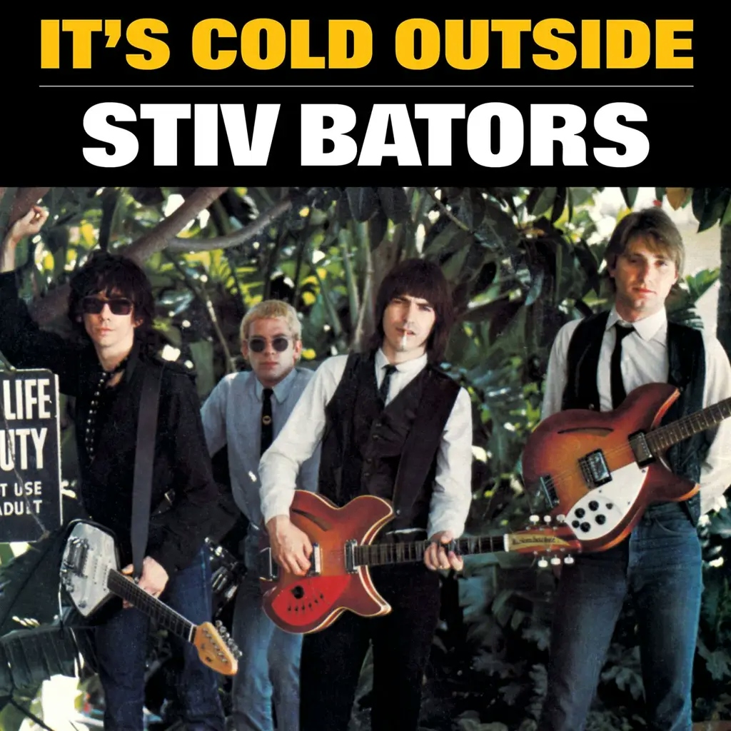 Album artwork for It's Cold Outside by Stiv Bators