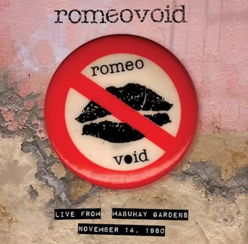 Album artwork for Live from the Mabuhay Gardens November 14, 1980 by Romeo Void