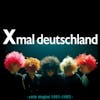 Album artwork for Early Singles (1981-1982)  by Xmal Deutschland