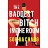 Album artwork for The Baddest Bitch in the Room by Sophia Chang
