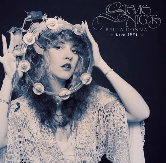 Album artwork for Bella Donna Live 1981 by Stevie Nicks
