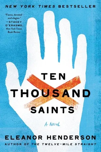 Album artwork for Ten Thousand Saints by Eleanor Henderson