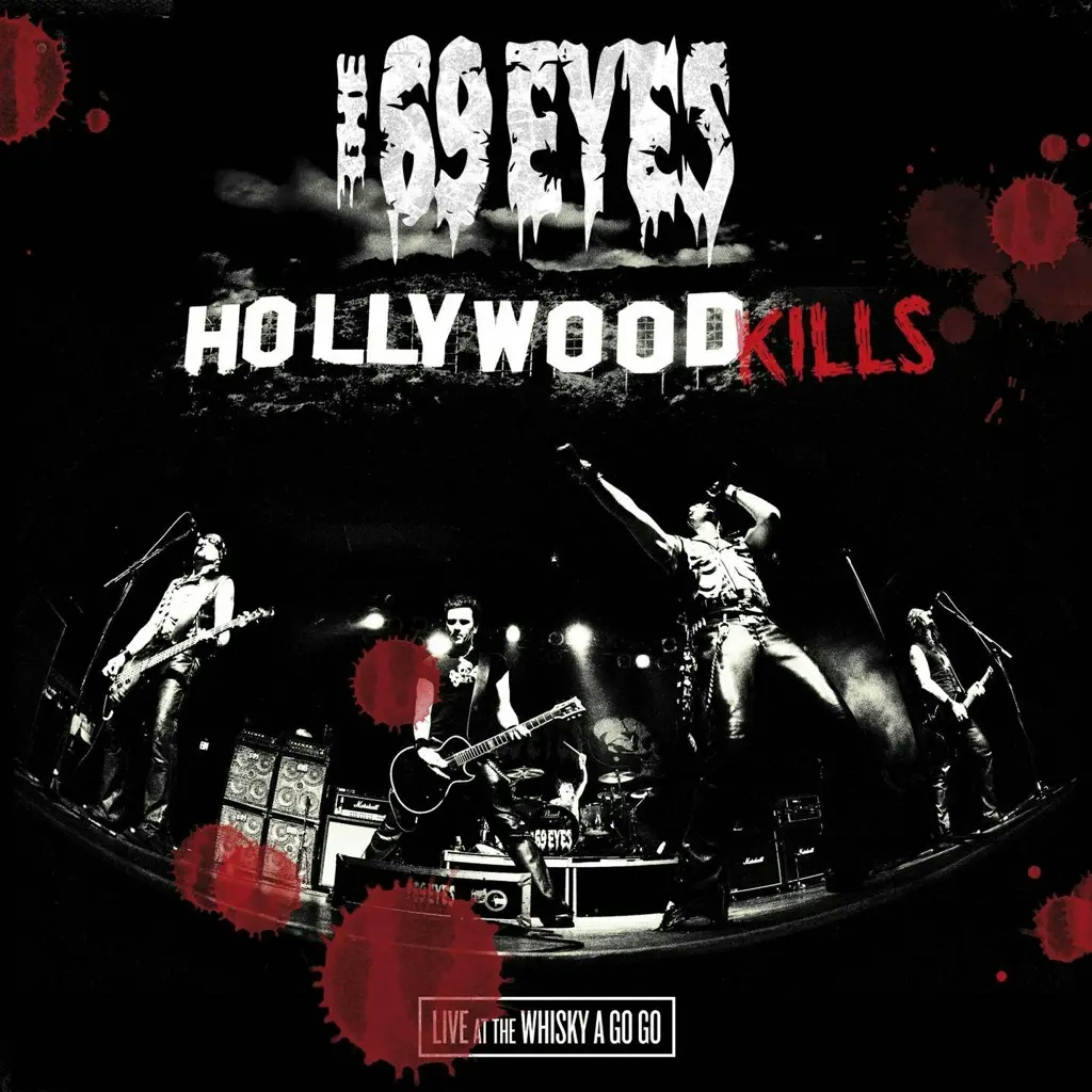 Album artwork for Hollywood Kills - Live at The Whisky A Go Go by The 69 Eyes