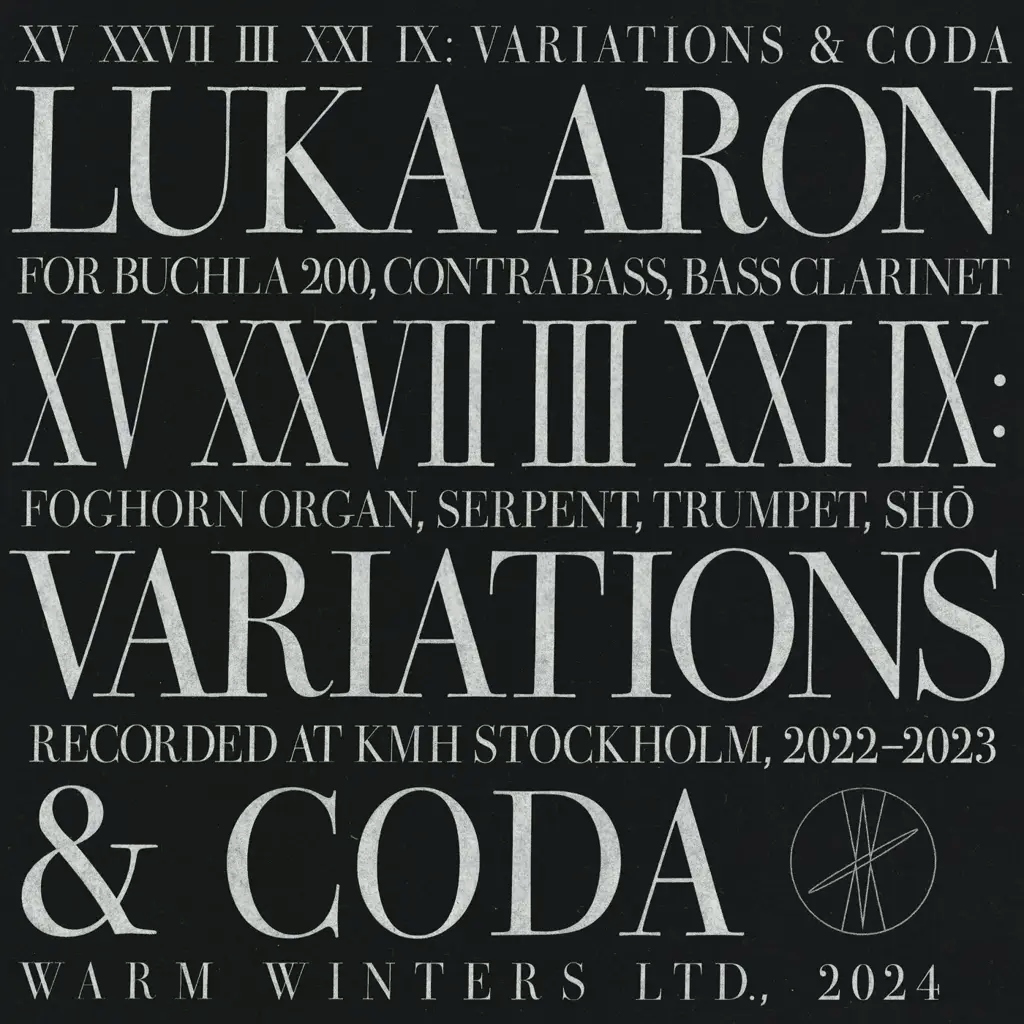 Album artwork for XV XXVII III XXI IX: Variations And Coda by Luka Aron