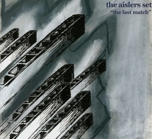 Album artwork for Last Match by Aislers Set