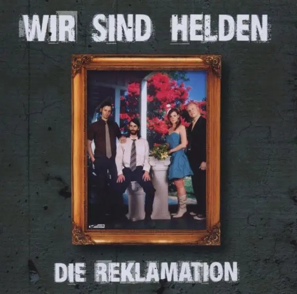 Album artwork for Die Reklamation by Wir Sind Helden