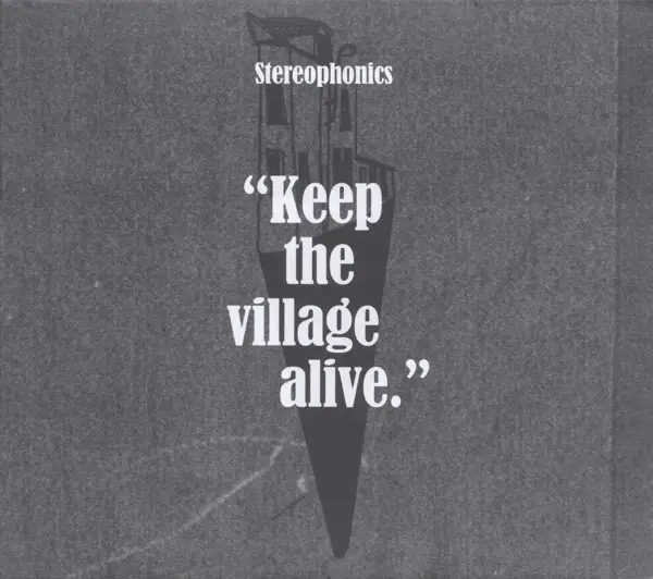 Album artwork for Keep The Village Alive by Stereophonics