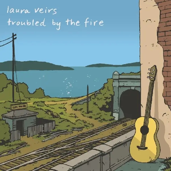 Album artwork for Troubled By The Fire by Laura Veirs