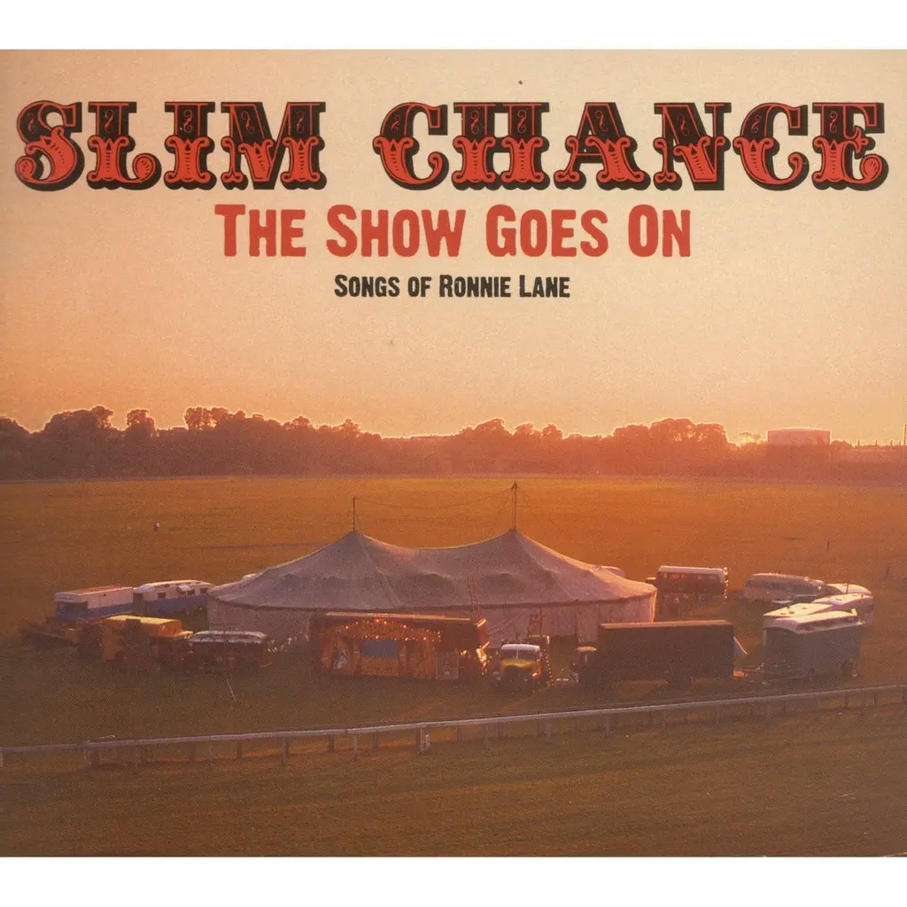 Album artwork for The Show Goes On by Slim Chance