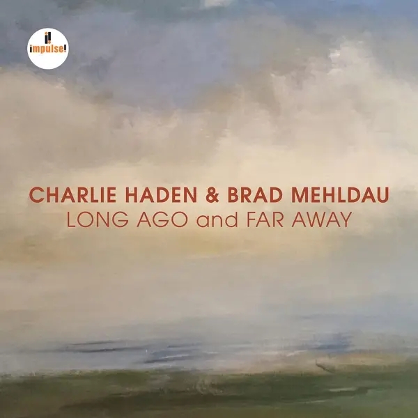 Album artwork for Long Ago And Far Away by Charlie Haden