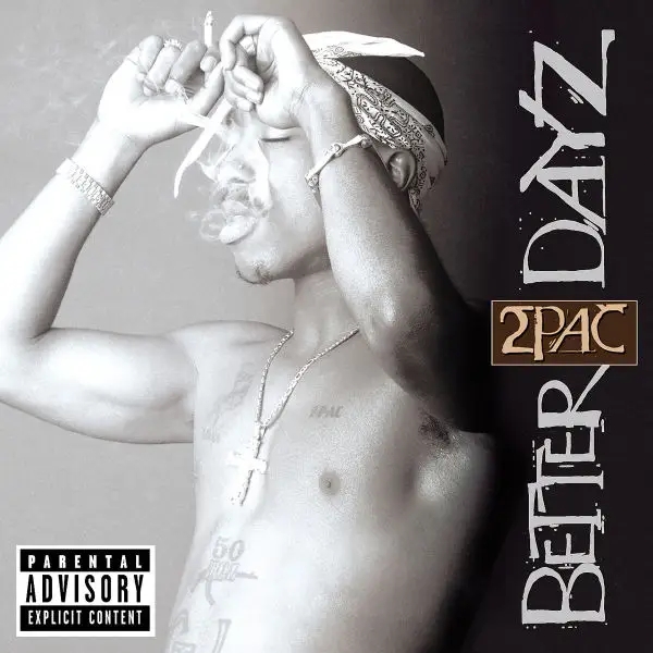 Album artwork for Better Dayz by 2PAC