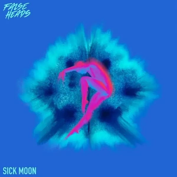 Album artwork for Sick Moon by False Heads