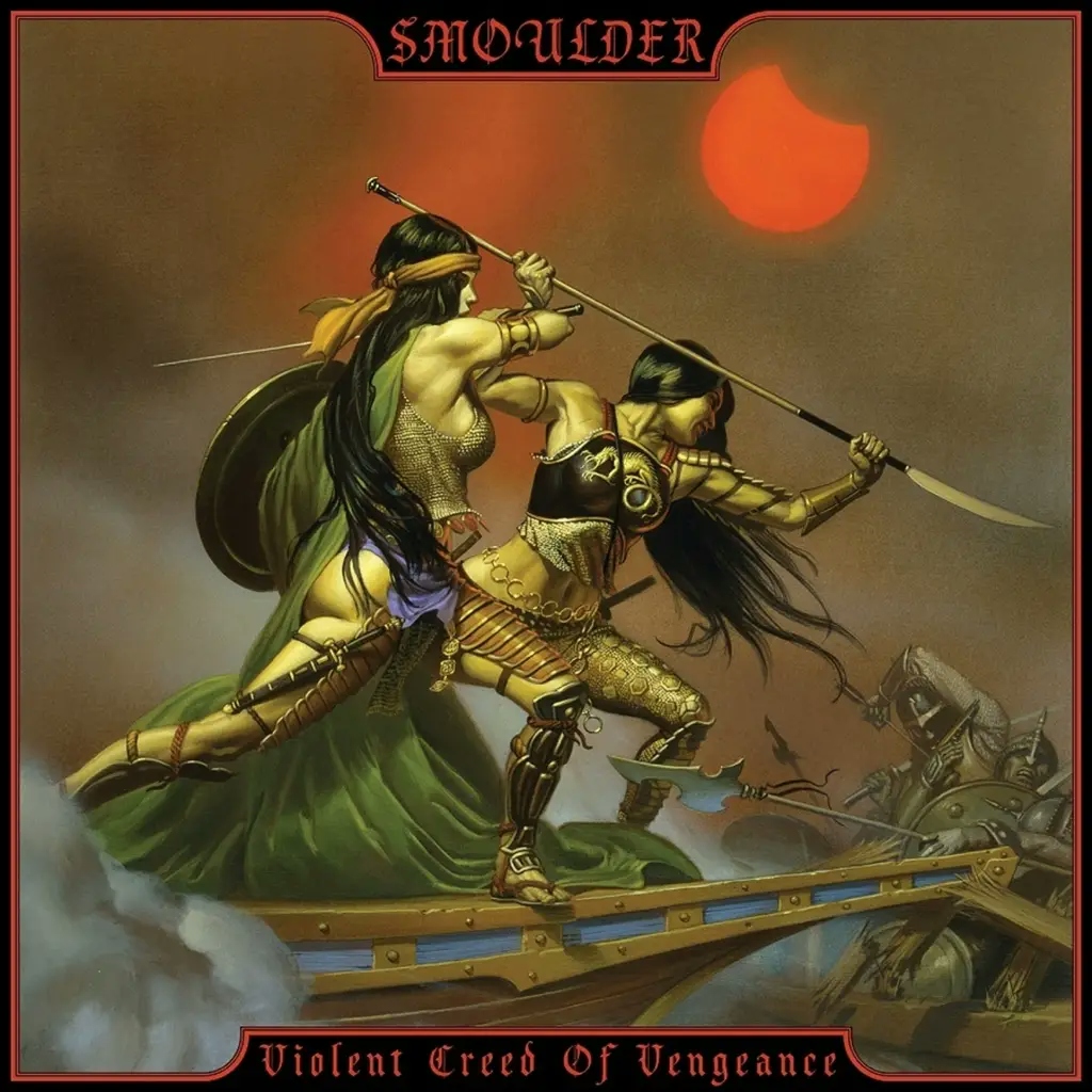 Album artwork for Violent Creed Of Vengeance by Smoulder