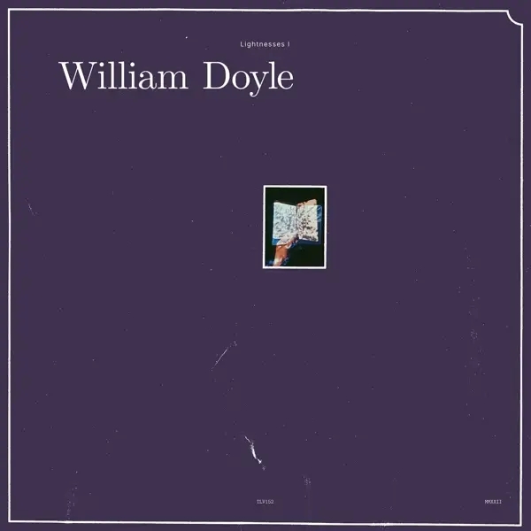 Album artwork for Lightnesses 1 & 2 by William Doyle