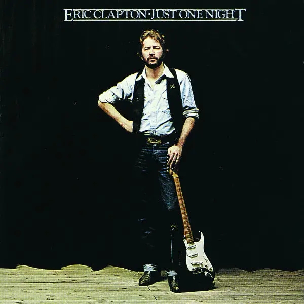 Album artwork for Just One Night by Eric Clapton