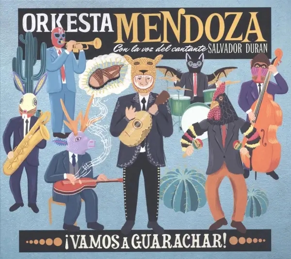 Album artwork for Vamos a guarachar by Orkesta Mendoza