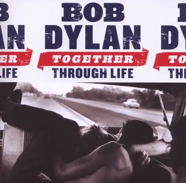 Album artwork for Together Through Life by Bob Dylan