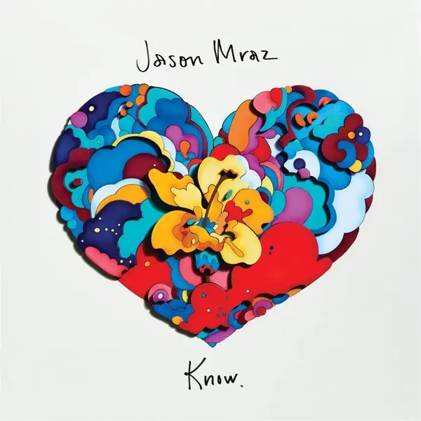 Album artwork for Know. by Jason Mraz