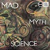 Album artwork for Mad Myth Science by Mad Myth Science